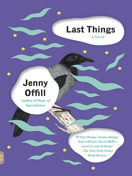 Title details for Last Things by Jenny Offill - Available